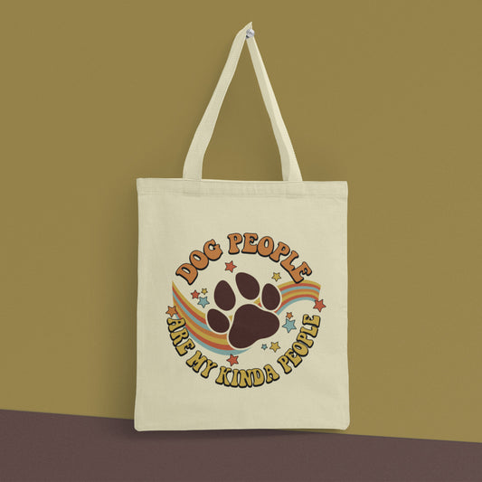 Dog People Are My Kind of People Tote Bag