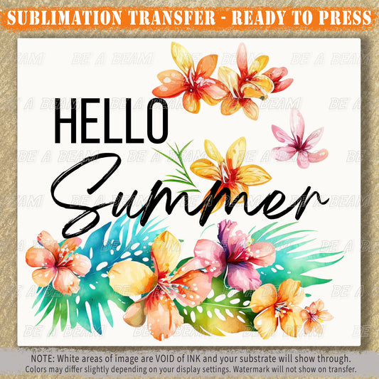 Hello Summer Floral Sublimation Transfer