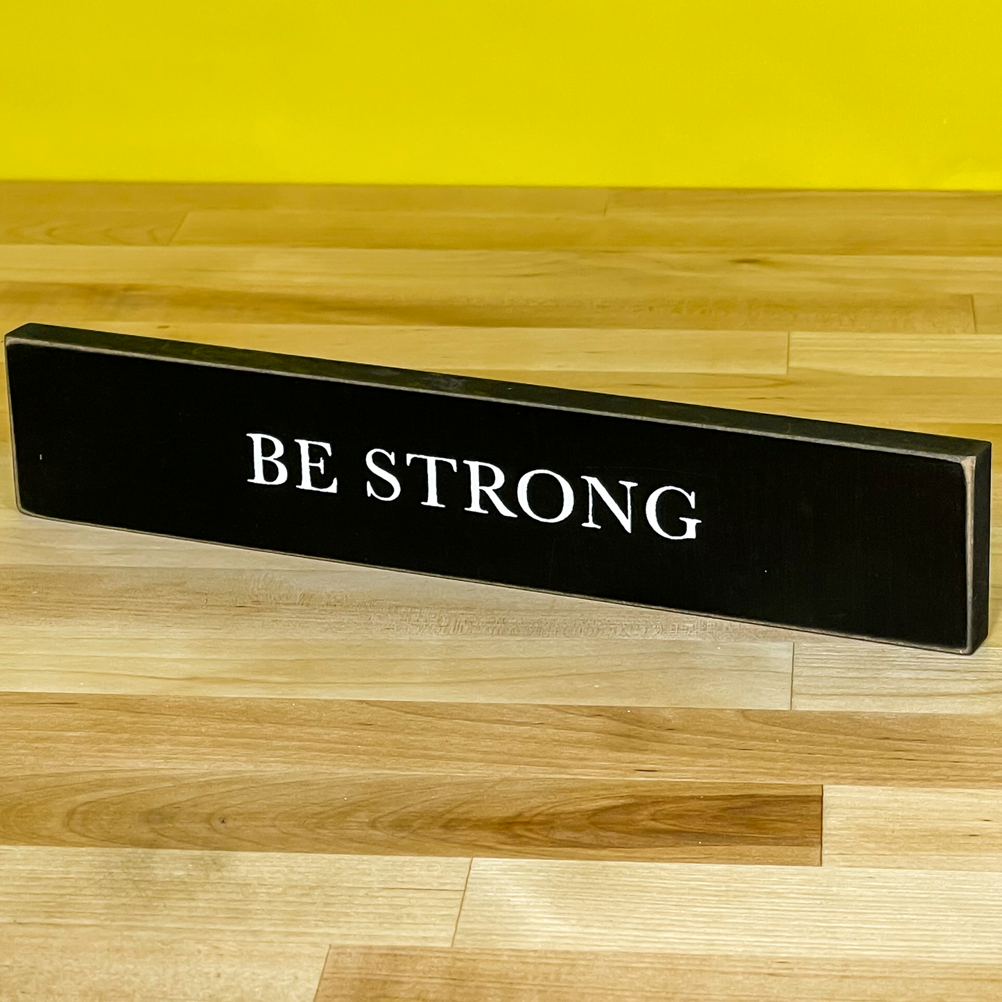 Be Strong