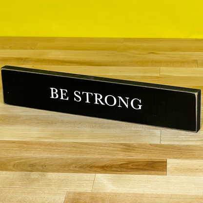 Be Strong