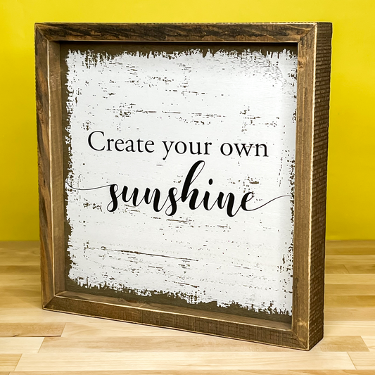 Create Your Own Sunshine